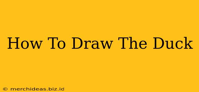 How To Draw The Duck