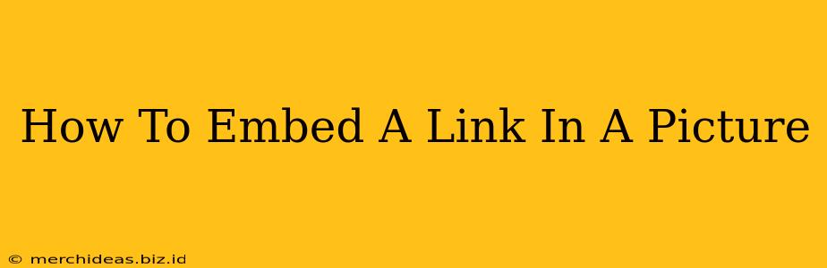 How To Embed A Link In A Picture