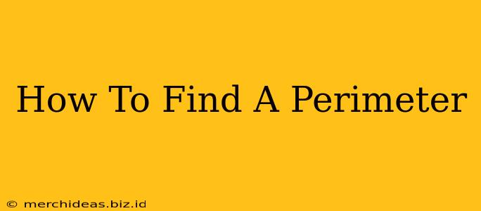 How To Find A Perimeter