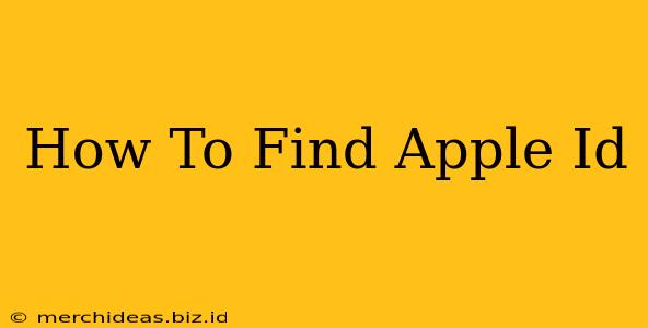 How To Find Apple Id