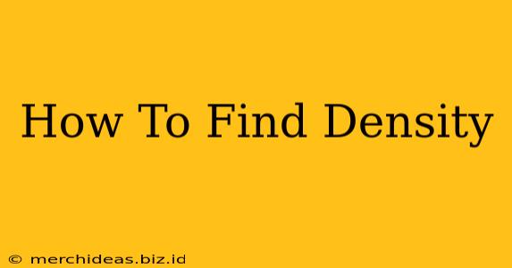 How To Find Density