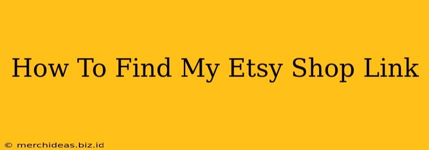 How To Find My Etsy Shop Link