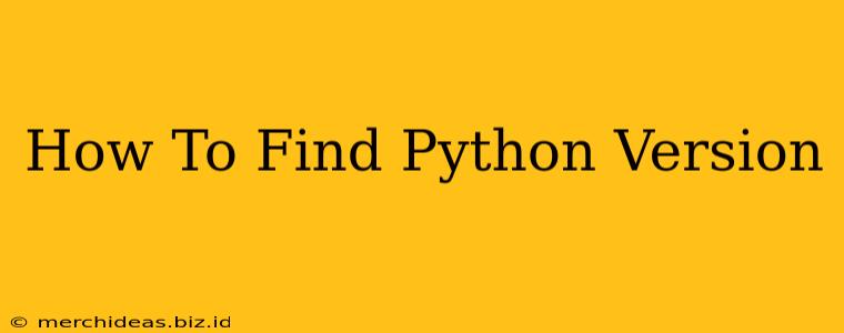 How To Find Python Version