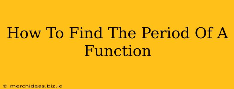 How To Find The Period Of A Function