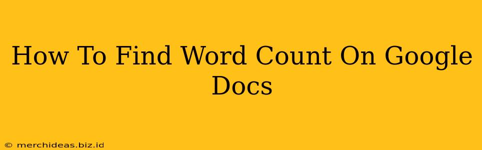 How To Find Word Count On Google Docs