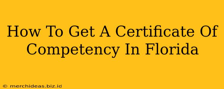 How To Get A Certificate Of Competency In Florida
