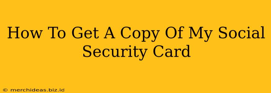 How To Get A Copy Of My Social Security Card