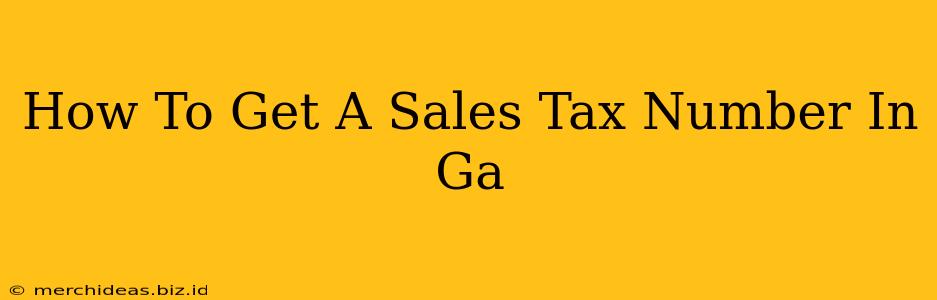 How To Get A Sales Tax Number In Ga