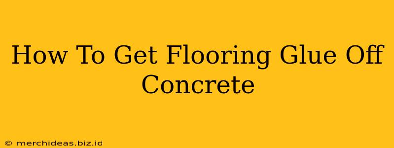 How To Get Flooring Glue Off Concrete