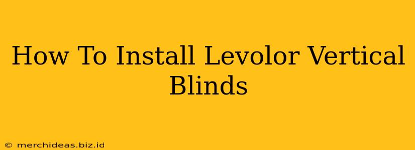 How To Install Levolor Vertical Blinds
