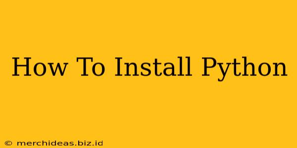 How To Install Python