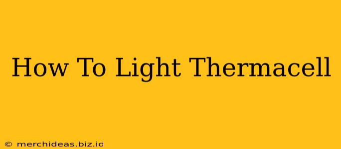 How To Light Thermacell