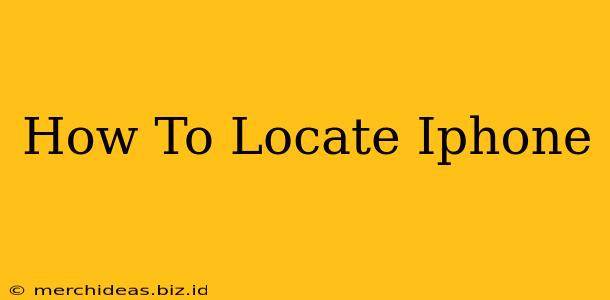 How To Locate Iphone