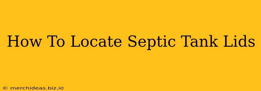 How To Locate Septic Tank Lids
