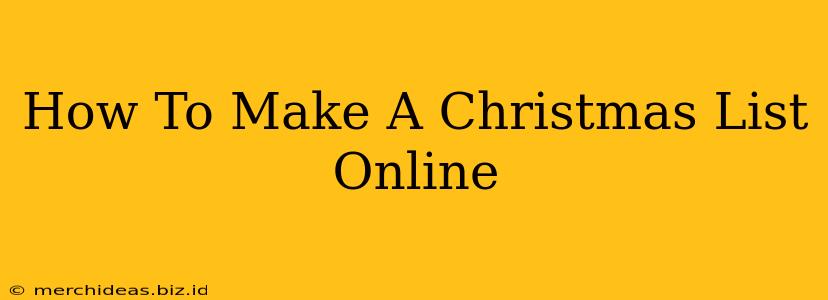 How To Make A Christmas List Online