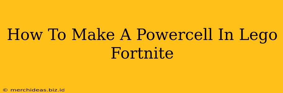 How To Make A Powercell In Lego Fortnite