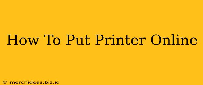 How To Put Printer Online