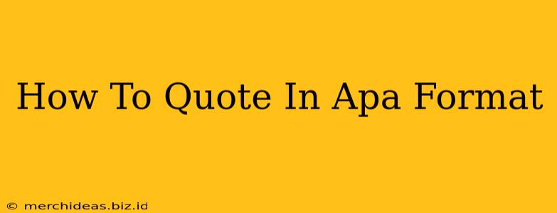 How To Quote In Apa Format