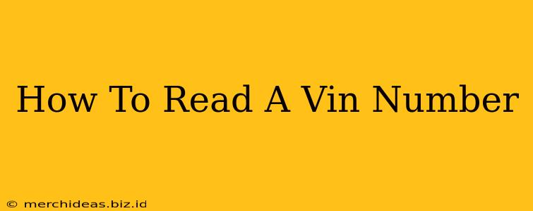 How To Read A Vin Number