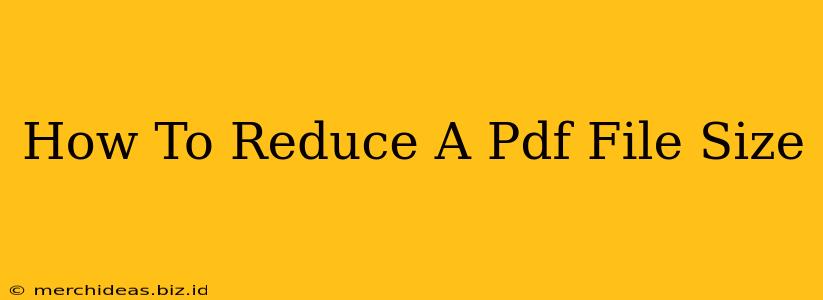 How To Reduce A Pdf File Size