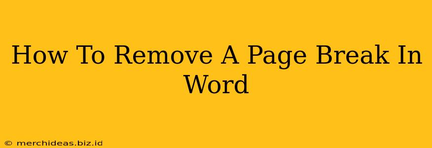 How To Remove A Page Break In Word