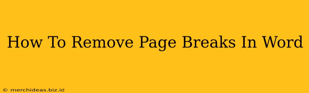 How To Remove Page Breaks In Word