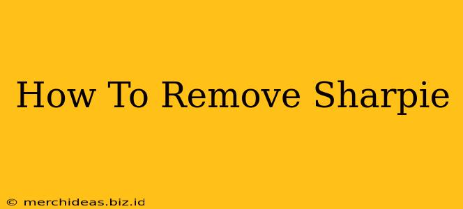 How To Remove Sharpie