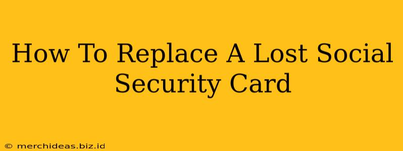 How To Replace A Lost Social Security Card