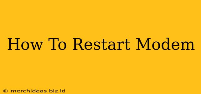 How To Restart Modem