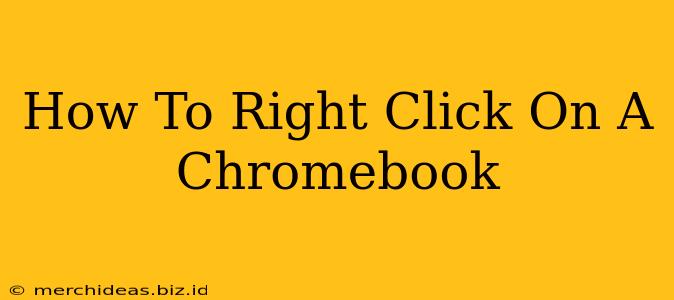 How To Right Click On A Chromebook