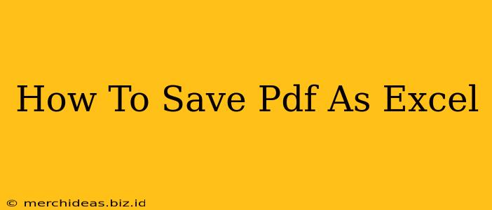 How To Save Pdf As Excel