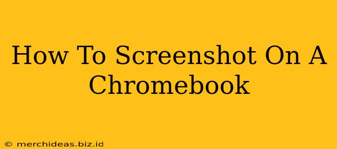 How To Screenshot On A Chromebook