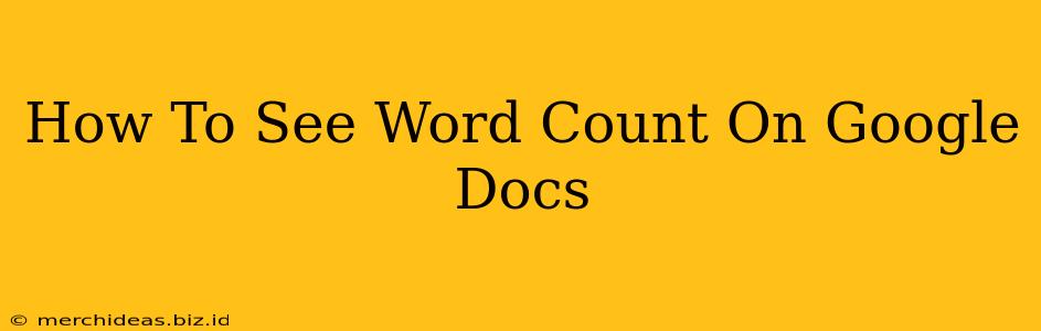 How To See Word Count On Google Docs