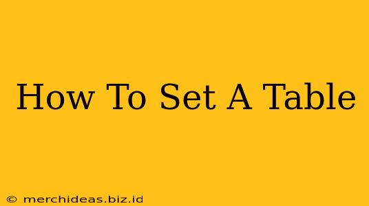 How To Set A Table