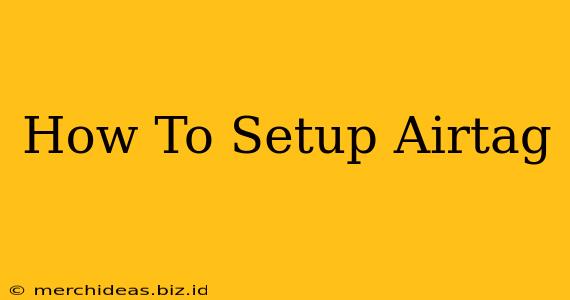 How To Setup Airtag