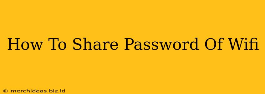 How To Share Password Of Wifi