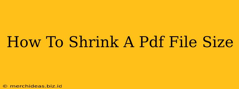 How To Shrink A Pdf File Size