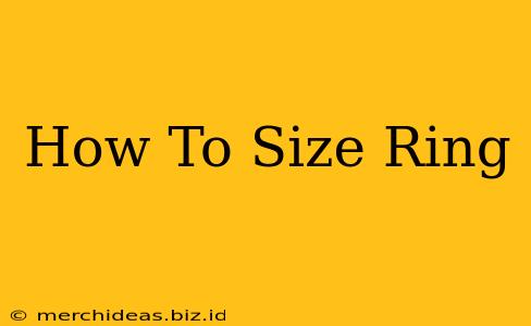 How To Size Ring