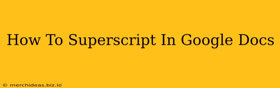 How To Superscript In Google Docs