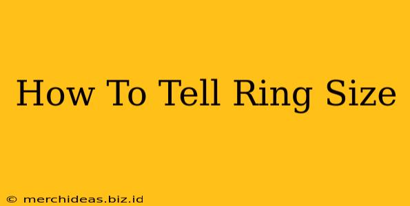 How To Tell Ring Size