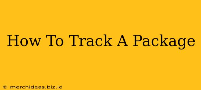 How To Track A Package