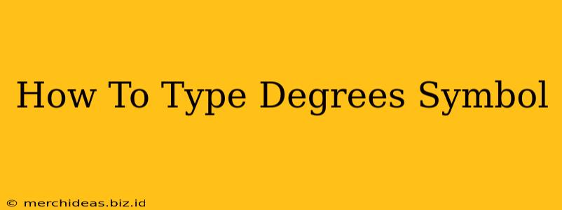 How To Type Degrees Symbol