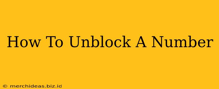 How To Unblock A Number