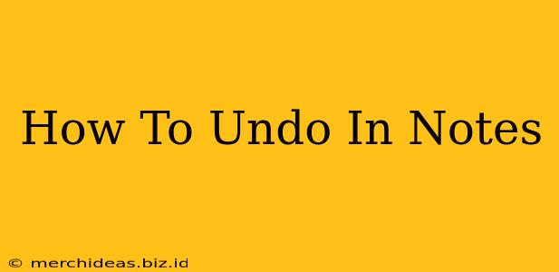 How To Undo In Notes