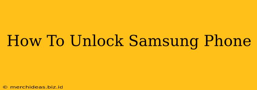 How To Unlock Samsung Phone