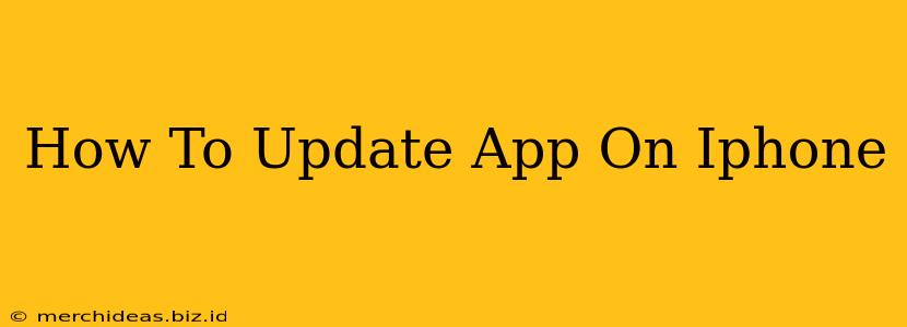 How To Update App On Iphone