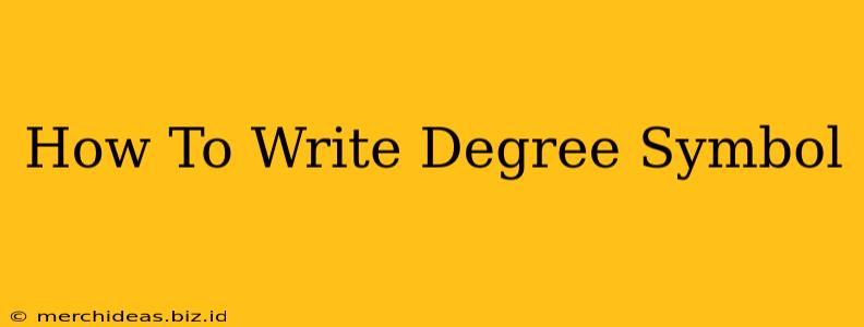 How To Write Degree Symbol