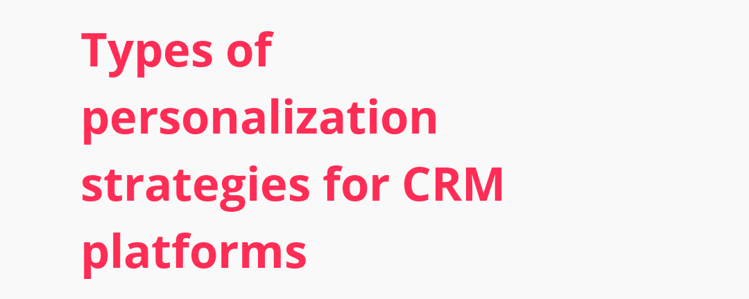 Unlocking Growth: Mastering CRM Marketing Personalization for Exponential Results