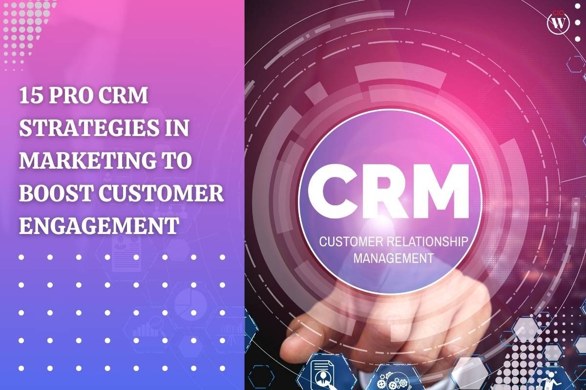 Supercharge Your Business: Unleashing the Power of CRM Marketing Strategies