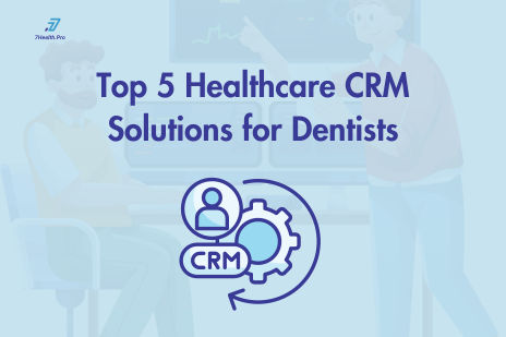 The Ultimate Guide to the Best CRM for Small Dentists: Boost Your Practice